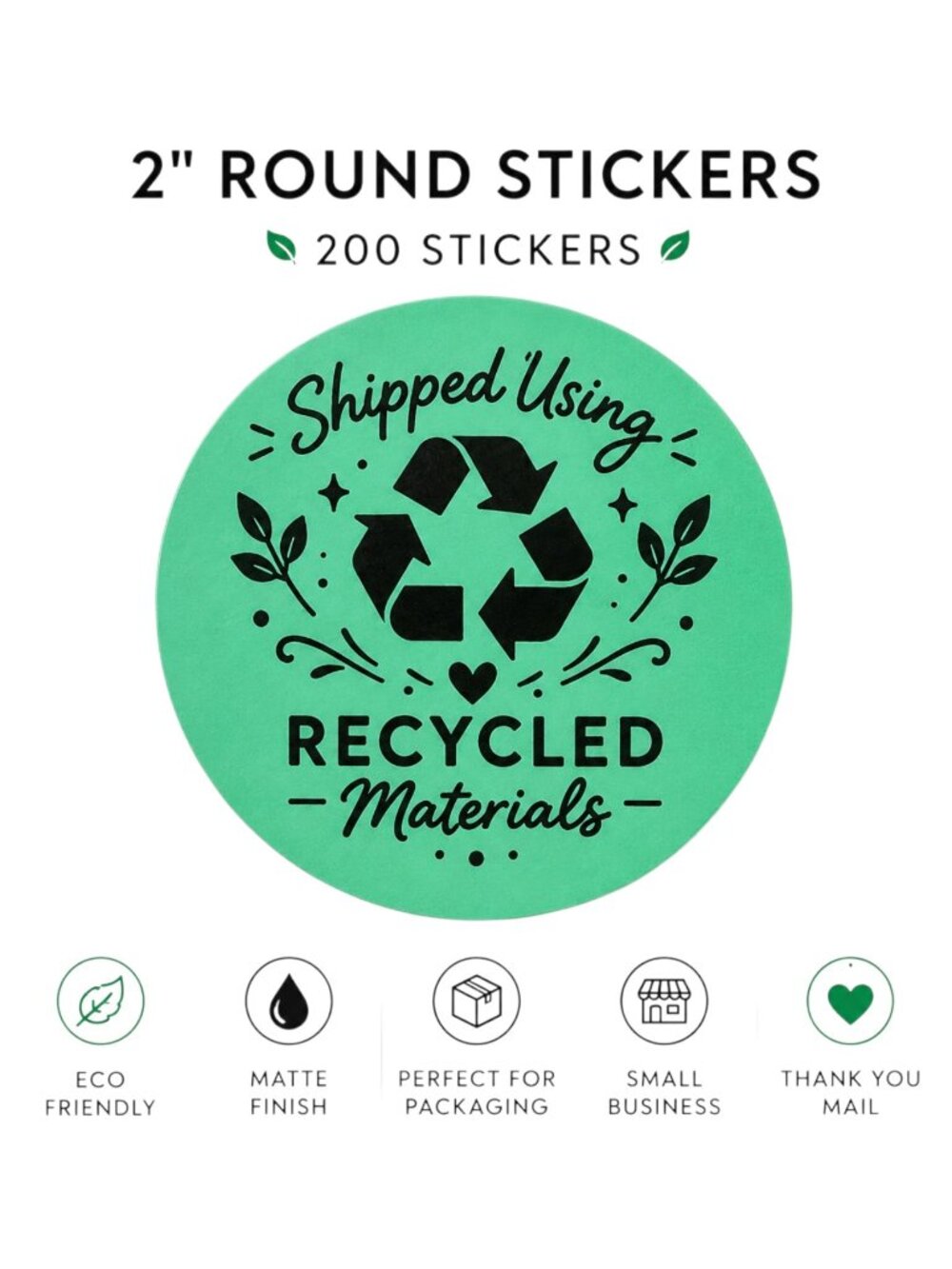 200 Recycled Shipping Stickers 2” Green Round Small Business Labels Reused Boxes